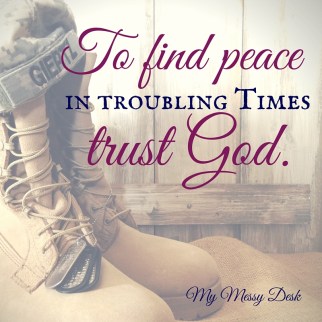 Find peace in troubling times by trusting God.